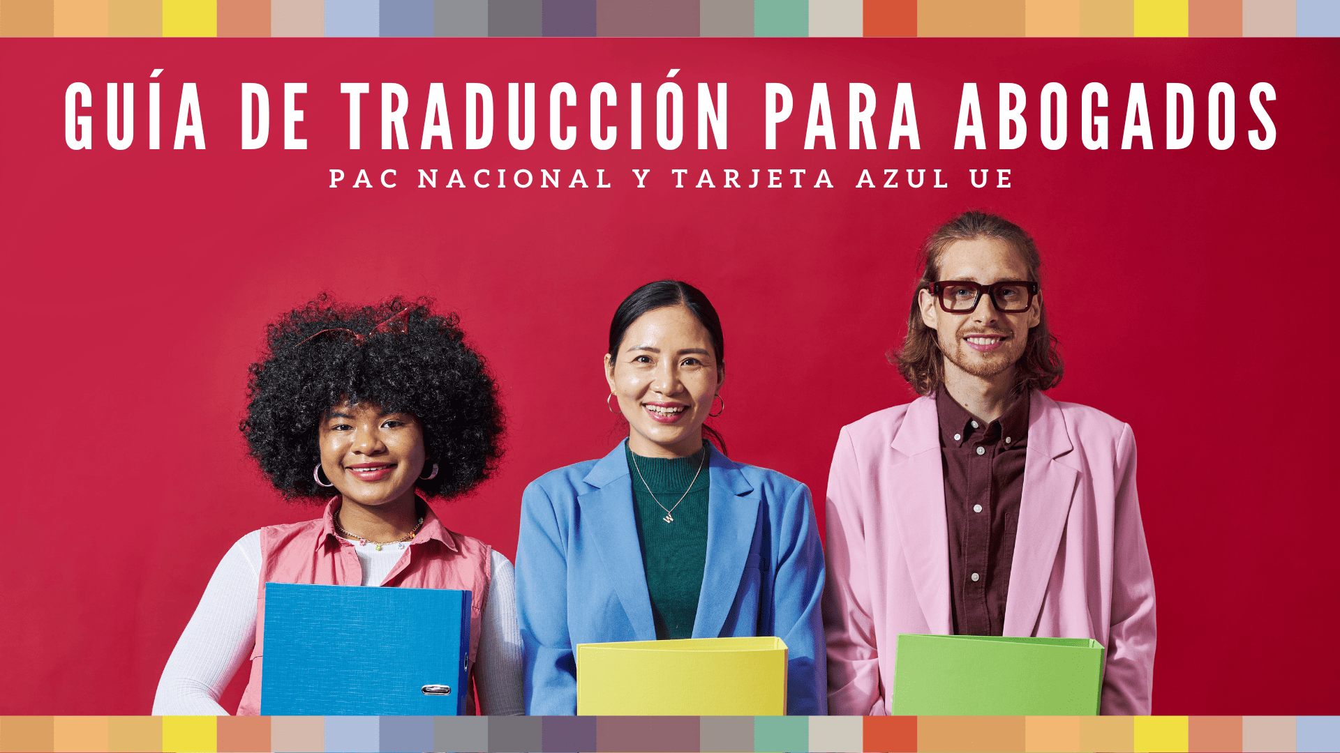 PAC Nacional y Tarjeta Azul UE: Guía de traducción para abogados